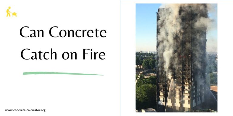 Can Concrete Catch on Fire