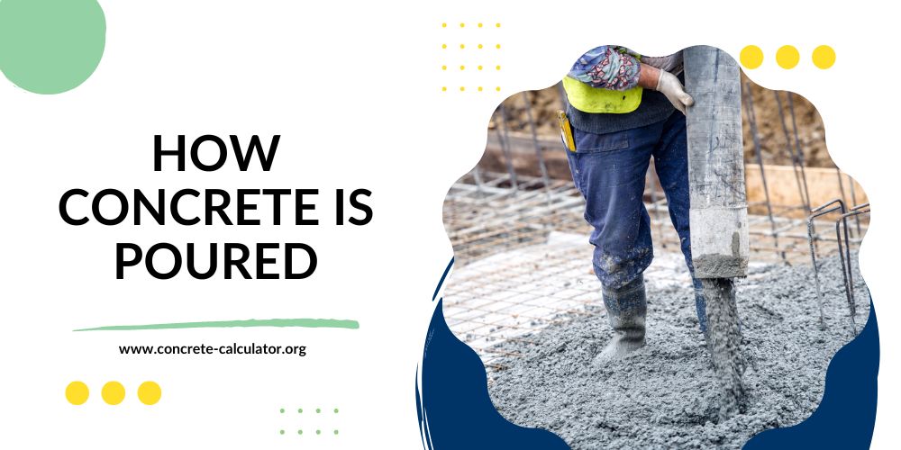 How Concrete Is Poured